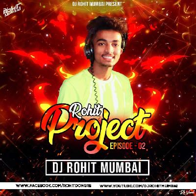05.Dhigul Ambyachi - DJ Rohit Mumbai